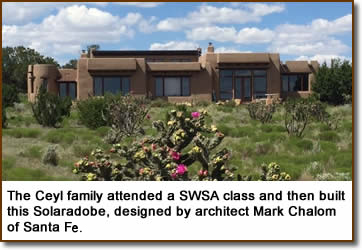The Ceyl family attended a SWSA class and then built this Solaradobe, designed by architect Mark Chalom of Santa Fe.